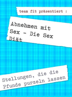 cover image of Abnehmen mit Sex--Die Sex Diät